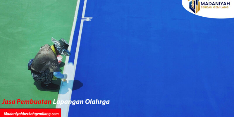 Tips Perawatan & Perbaikan Lapangan Olahraga