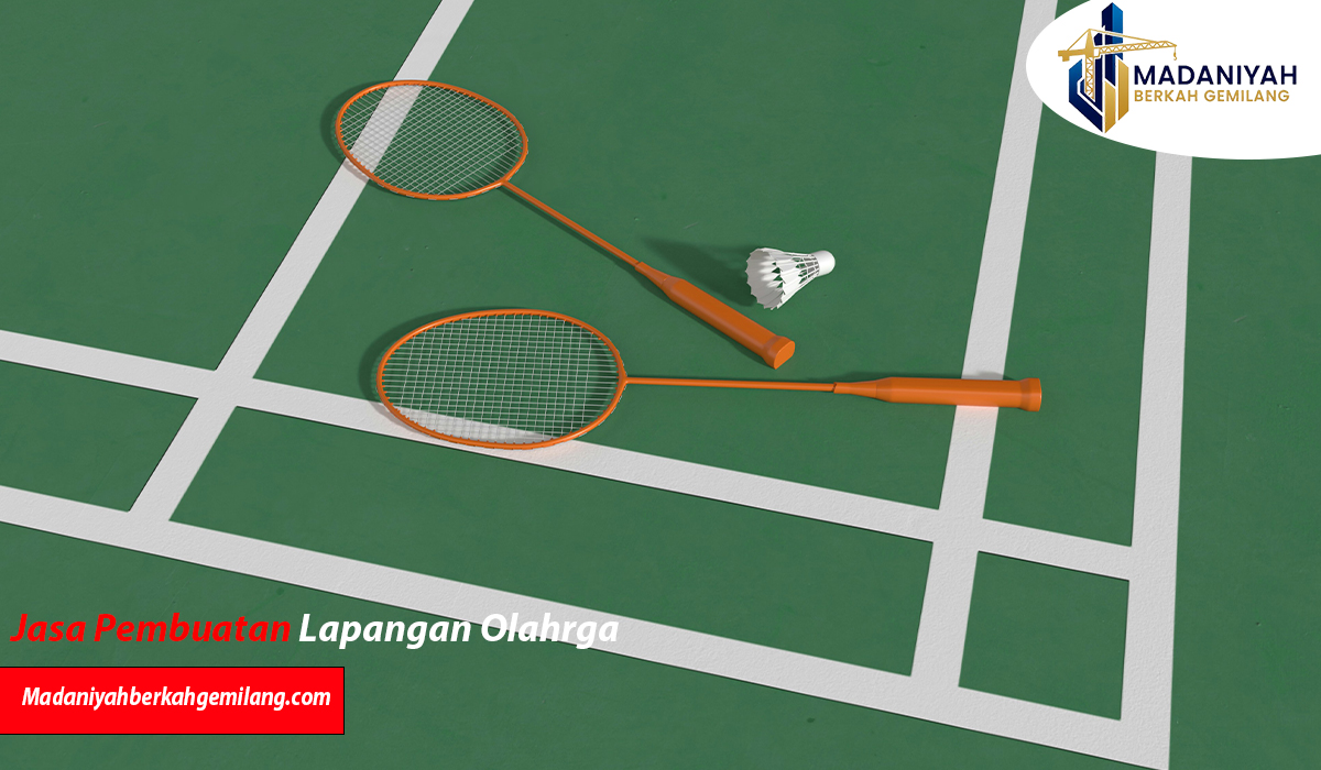 Jasa Pembuatan Lapangan Badminton Bandung