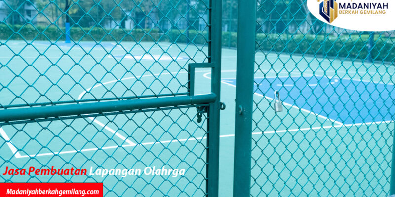 Panduan Memilih Material Lapangan Olahraga yang Tepat